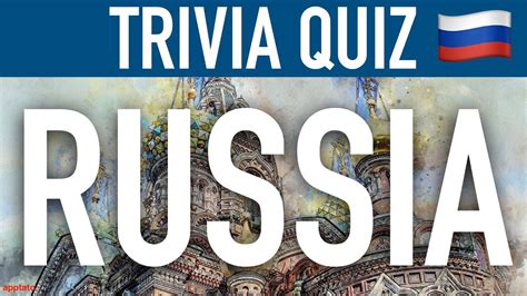 All Russian Trivia Quizzes and Games .